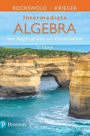 Cover of Intermediate Algebra with Applications & Visualization