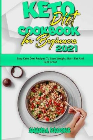 Cover of Keto Diet Cookbook for Beginners 2021