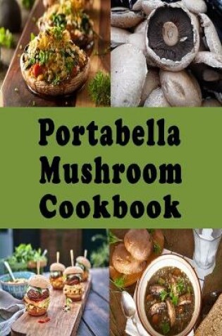 Cover of Portabella Mushroom Cookbook