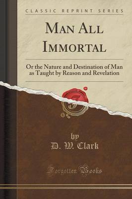 Book cover for Man All Immortal