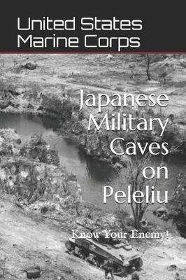 Book cover for Japanese Military Caves on Peleliu