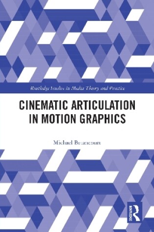 Cover of Cinematic Articulation in Motion Graphics