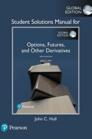 Cover of Student Solutions Manual for Options, Futures, and Other Derivatives, eBook [Global Edition]