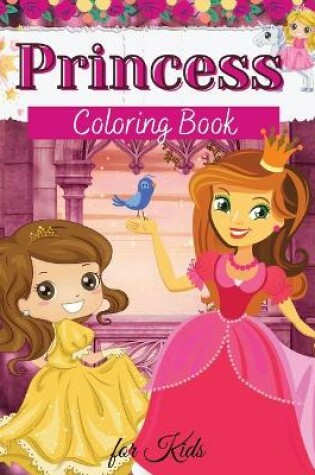 Cover of Princess Coloring Book for Kids