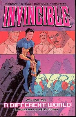 Book cover for Invincible Volume 6: A Different World
