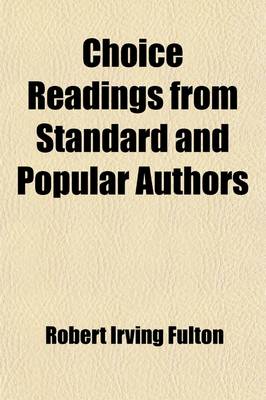 Book cover for Choice Readings from Standard and Popular Authors