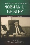 Book cover for The Collected Essays of Norman L. Geisler