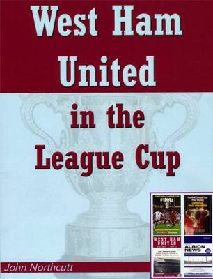 Book cover for West Ham United in the League Cup