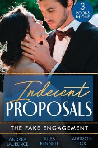 Cover of Indecent Proposals: The Fake Engagement