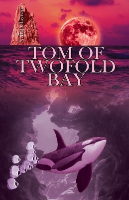 Book cover for Tom of Twofold Bay
