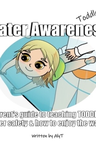 Cover of Water Awareness Toddlers