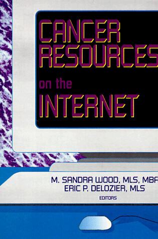 Cover of Cancer Resources on the Internet