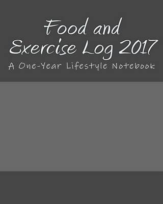 Book cover for Food and Exercise Log 2017