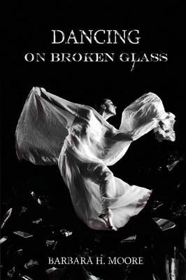 Book cover for Dancing on Broken Glass