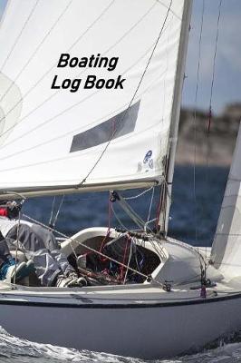 Book cover for Boating Log Book