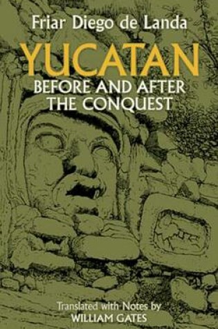 Cover of Yucatan Before and After the Conquest