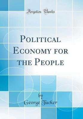 Book cover for Political Economy for the People (Classic Reprint)