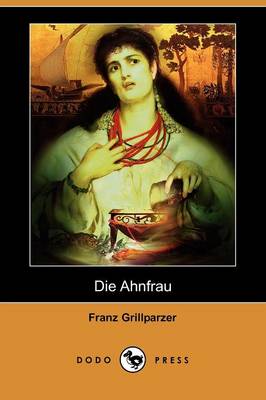 Book cover for Die Ahnfrau (Dodo Press)