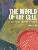 Book cover for The World of the Cell 3rd Edition & Accompanying Solutions Manual