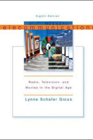 Cover of Telecommunications: Radio, Television and Movies in the Digital Age with Student CD-Rom