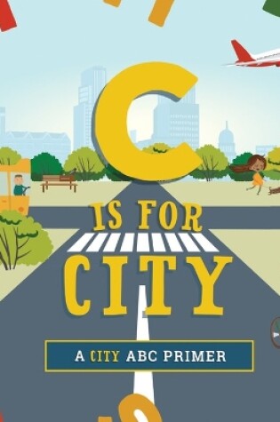 Cover of C Is for City