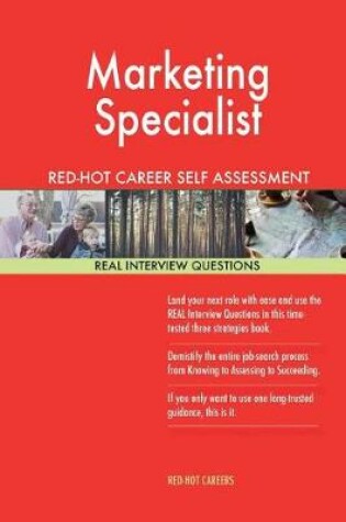 Cover of Marketing Specialist Red-Hot Career Self Assessment Guide; 1184 Real Interview Q