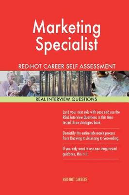 Book cover for Marketing Specialist Red-Hot Career Self Assessment Guide; 1184 Real Interview Q