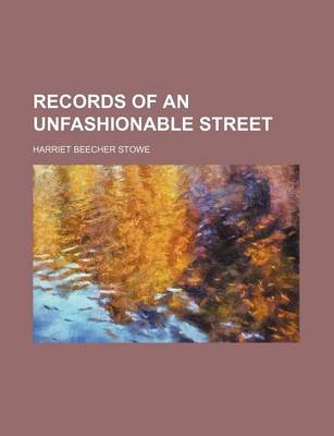 Book cover for Records of an Unfashionable Street