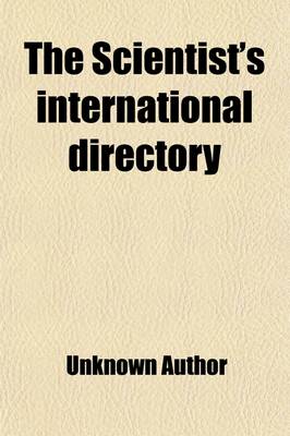 Book cover for The Scientist's International Directory