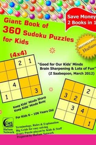 Cover of Giant Book of 360 Sudoku Puzzles for Kids ( 4x4 Puzzles )
