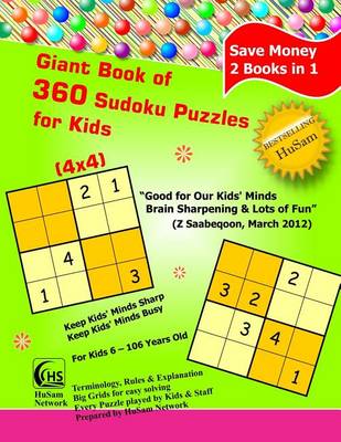 Book cover for Giant Book of 360 Sudoku Puzzles for Kids ( 4x4 Puzzles )