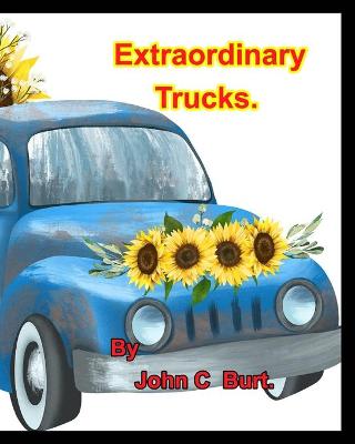Book cover for Extraordinary Trucks.