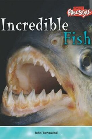 Cover of Incredible Fish