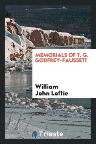 Cover of Memorials of T. G. Godfrey-Faussett