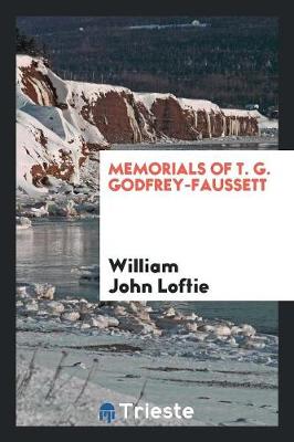 Book cover for Memorials of T. G. Godfrey-Faussett