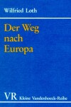 Book cover for Der Weg Nach Europa