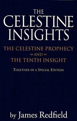 Book cover for Celestine Insights - Limited Edition of Celestine Prophecy and Tenth Insight