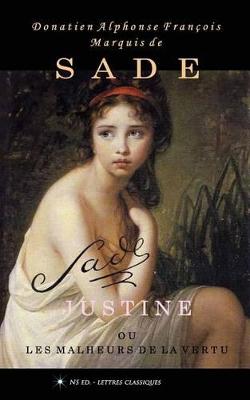 Book cover for Justine Ou Les Malheurs de La Vertu (Texte Integral)