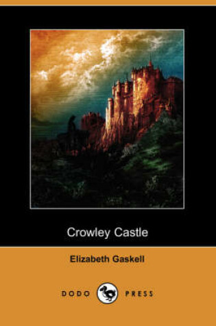 Cover of Crowley Castle (Dodo Press)