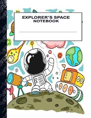 Book cover for Explorer's Space Notebook