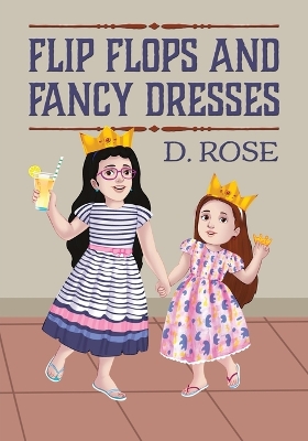 Book cover for Flip Flops and Fancy Dresses