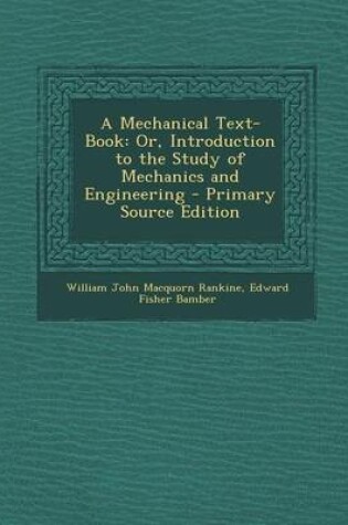 Cover of A Mechanical Text-Book