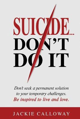 Book cover for Suicide... Don't Do It