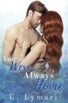 Book cover for You Were Always Home