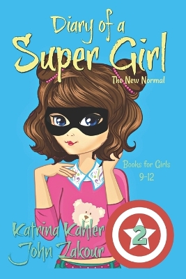 Book cover for Diary of a SUPER GIRL