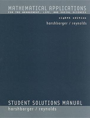 Book cover for Mathematical Applications for the Management, Life, and Social Sciences Student Solutions Manual