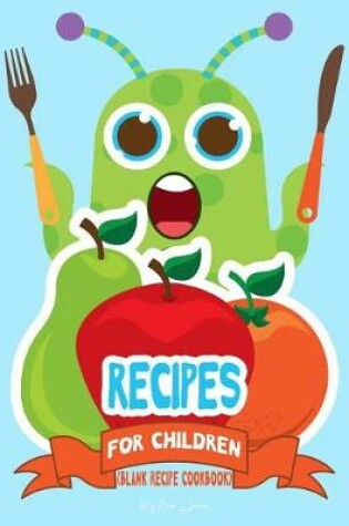 Cover of Recipes For Children