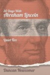 Book cover for Thirty Days With Abraham Lincoln