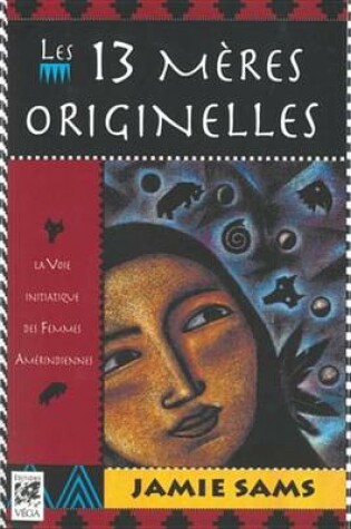 Cover of Les 13 Meres Originelles