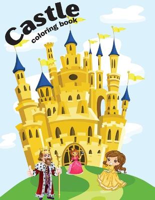 Cover of Castle Coloring Book For Teens